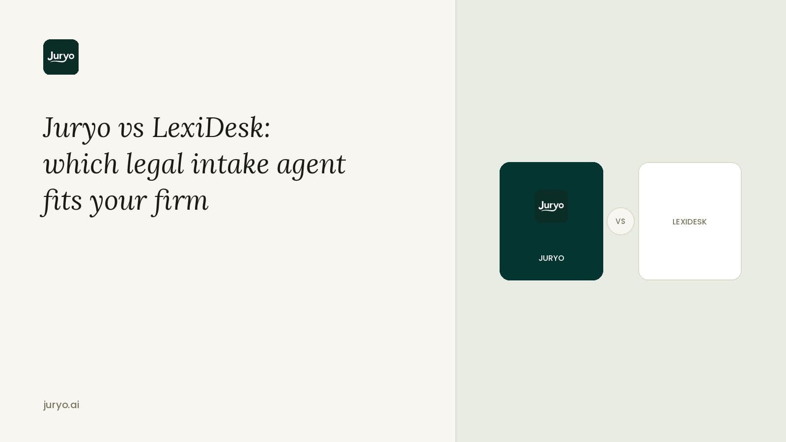 Juryo vs LexiDesk: which legal intake agent fits your firm