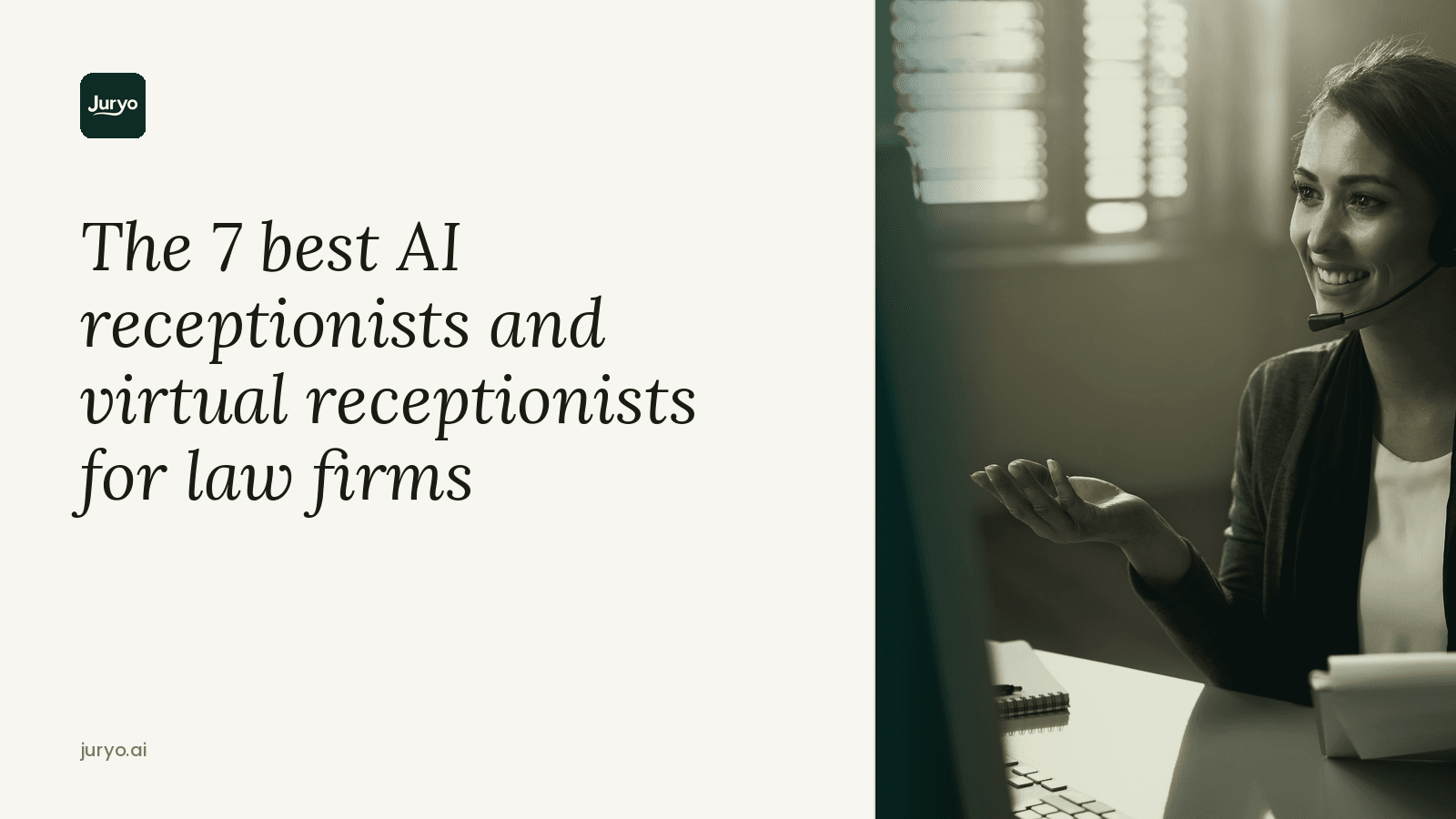 juryo best ai receptionists and virtual receptionists for law firm blog cover with a woman sitting at the desk